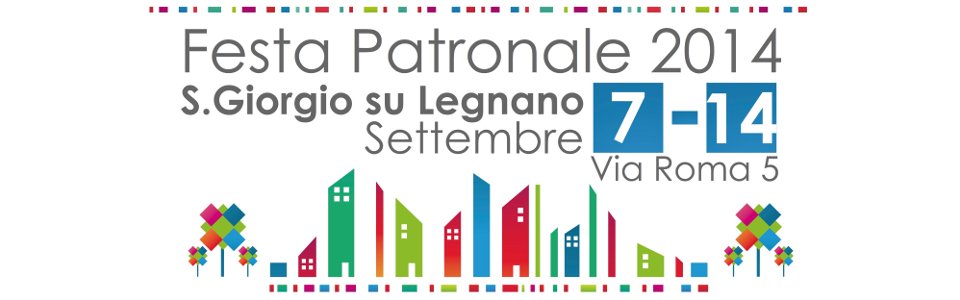 Festa Patronale 2014 a San Giorgio su Legnano - 7-15 settembre